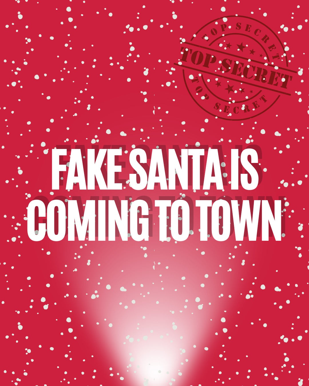 FAKE SANTA Y COMING TO TOWN | LEÓN | 7 DIC